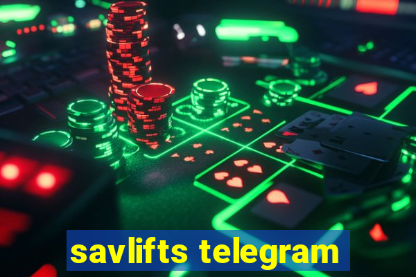 savlifts telegram